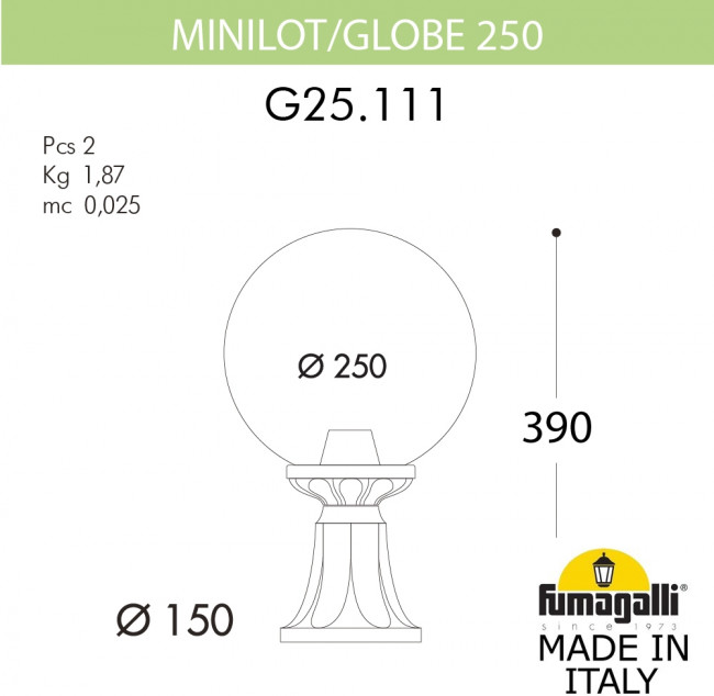 Наземный фонарь IP55 Fumagalli GLOBE 250 G25.111.000.VYF1R